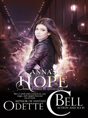 cover image of Anna's Hope Episode Three